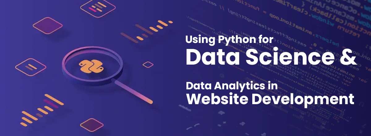 Using Python for Data Science and Data Analytics in Website Development